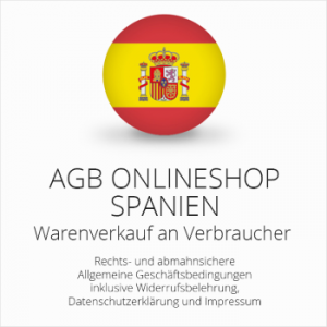 Abmahnsichere AGB Onlineshop Spanien